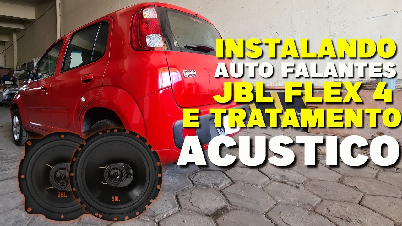 INSTALANDO AUTO FALANTES JBL FLEX 4 E FAZENDO TRATAMENTO ACUSTICO NO FIAT UNO VIVACE!