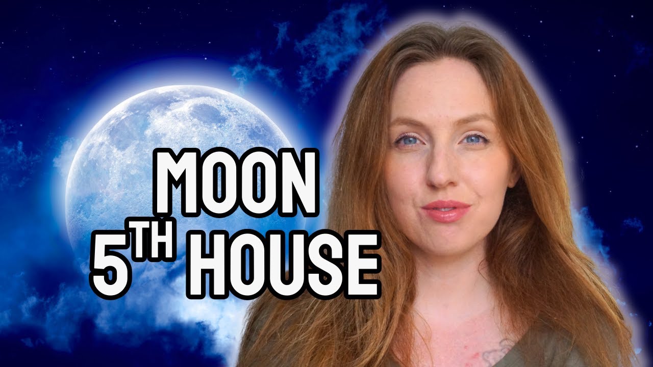 Moon 5th house: Your Moods, Safety & Emotional Well-being! (Cancer 5th/Sun)