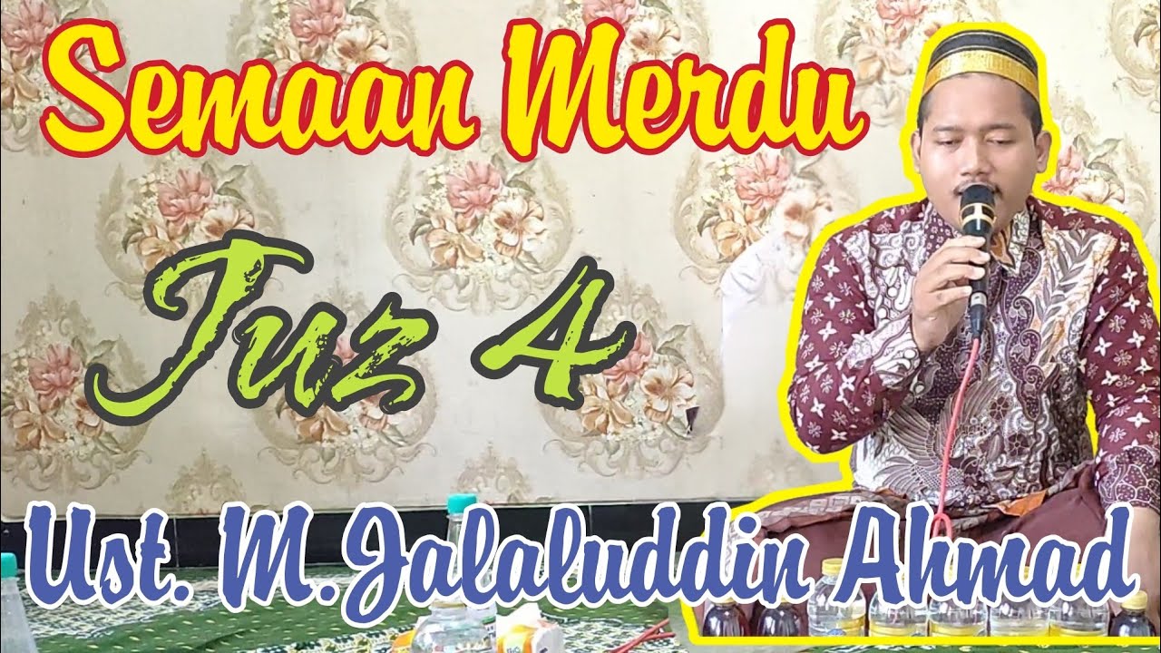 Juz 4 || Semaan Qur'an Merdu || Ust. M. Jalaluddin Ahmad