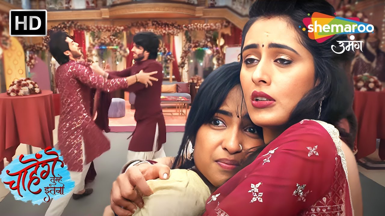 सिड के सामने आई राघव की सच्चाई | Chaahenge Tumhe Itnaa | Episodes 127 & 128 | Hindi TV Show