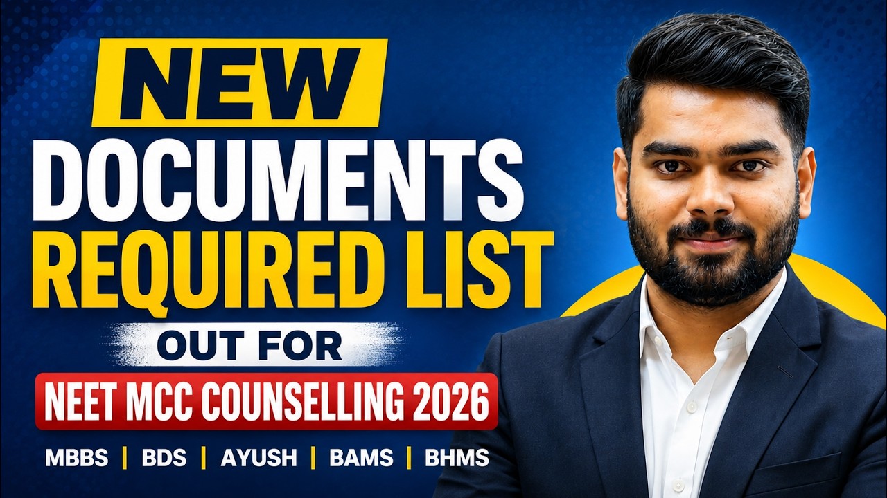 New Documents Required List OUT ✅ for NEET MCC Counselling 2026 | NEET 2026 Counselling Start Date
