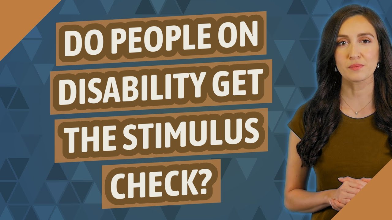Do people on disability get the stimulus check?