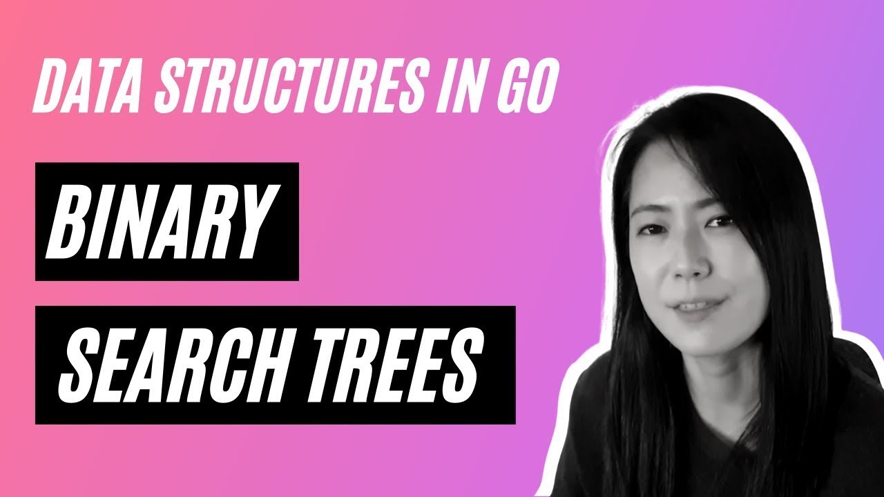 Data Structures in Golang - Binary Search Tree