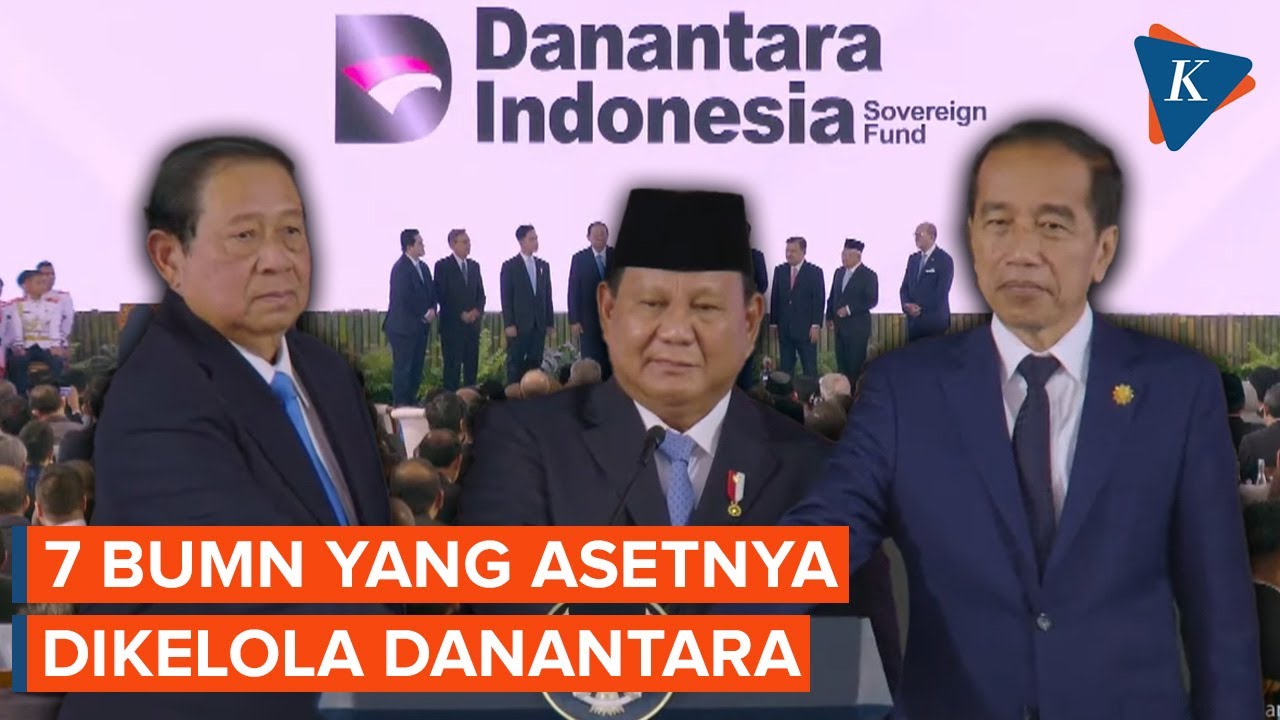 Daftar 7 BUMN yang Bakal Dikelola Danantara, Asetnya Capai Rp 14.670 Triliun, Apa Saja?