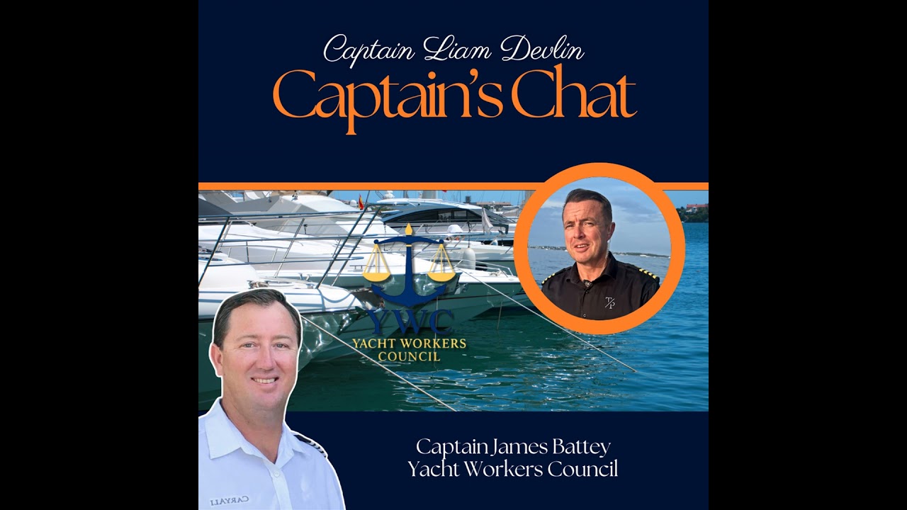 Yacht Crew Welfare, Leadership Culture and Fixing Retention with Yacht Workers Council - PODCAST