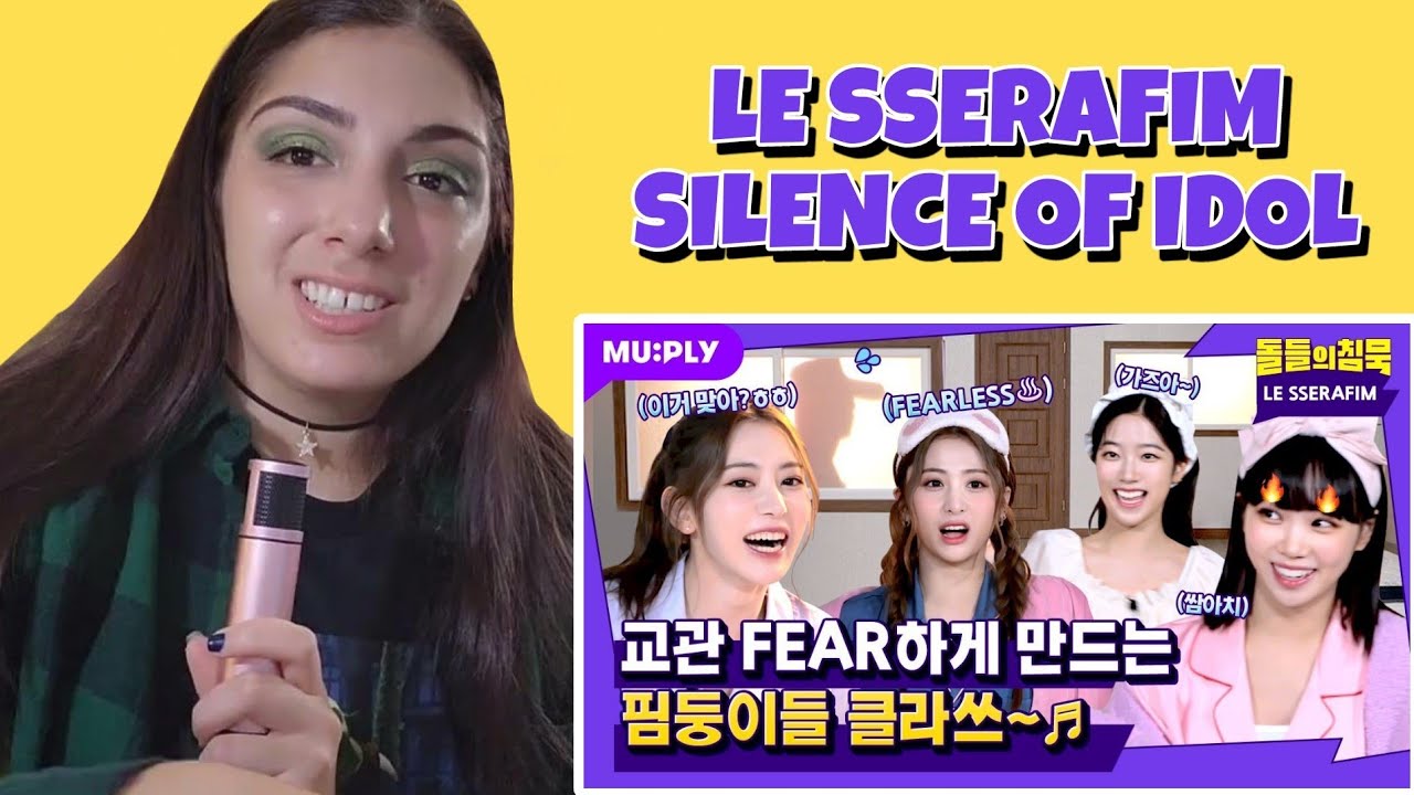 LE SSERAFIM | SILENCE OF IDOL | REACTION