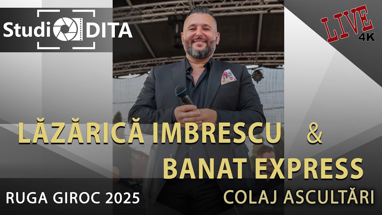 Lazarica Imbrescu & Banat Express - Colaj Ascultari | Ruga de la Giroc