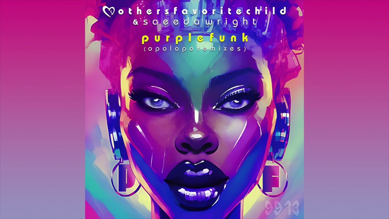Mothers Favorite Child & Saeeda Wright – Purple Funk (Opolopo Remix Edit)
