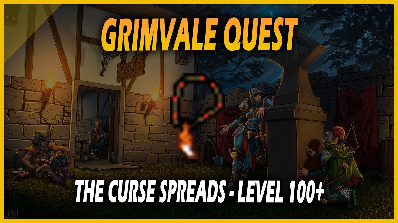 Grimvale Quest - The Curse Spreads (PARTE 1) (LEVEL 100+) | Foxtail Amulet, Acessos e Mini Bosses