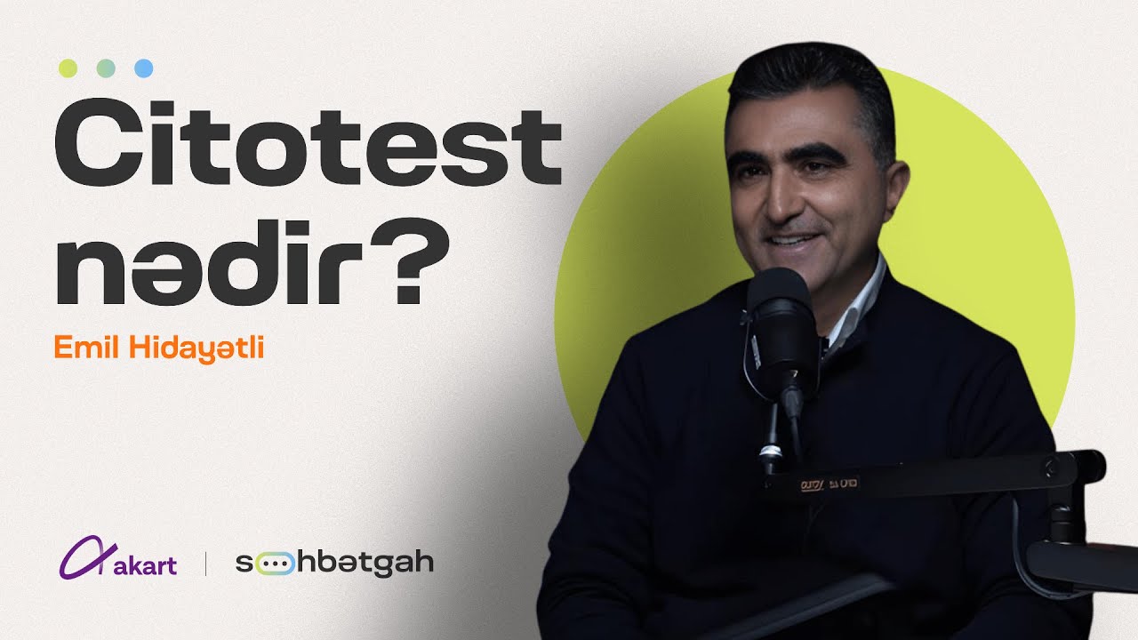 Yuxu, kökəlmə, Citotest, nə yeyək? | Emil Hidayətli | Citomed | Söhbətgah