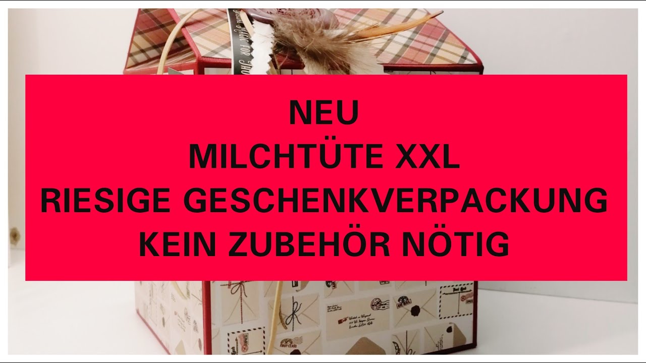 NEU | RIESIGE GESCHENKVERPACKUNG | MILCHTÜTE XXL | SCHNELLE GESCHENKIDEE | KREATIVSUCHT TUTORIAL