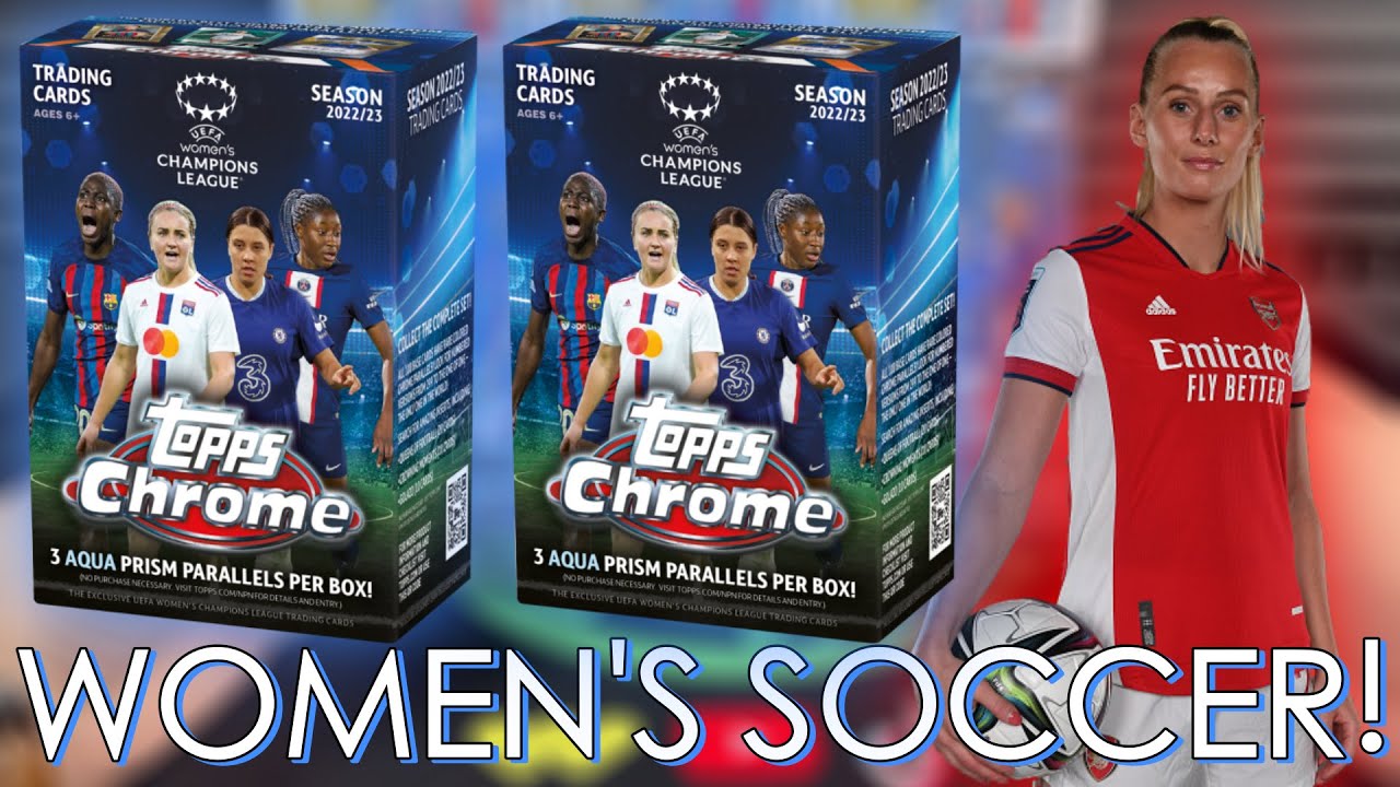 THE BEST WOMEN'S SOCCER PRODUCT! | Topps Chrome UEFA Women's Champions League Blaster Box Opening