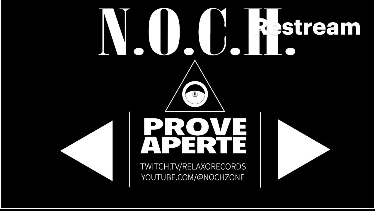 NOCH Prove Aperte @ Relaxo Records