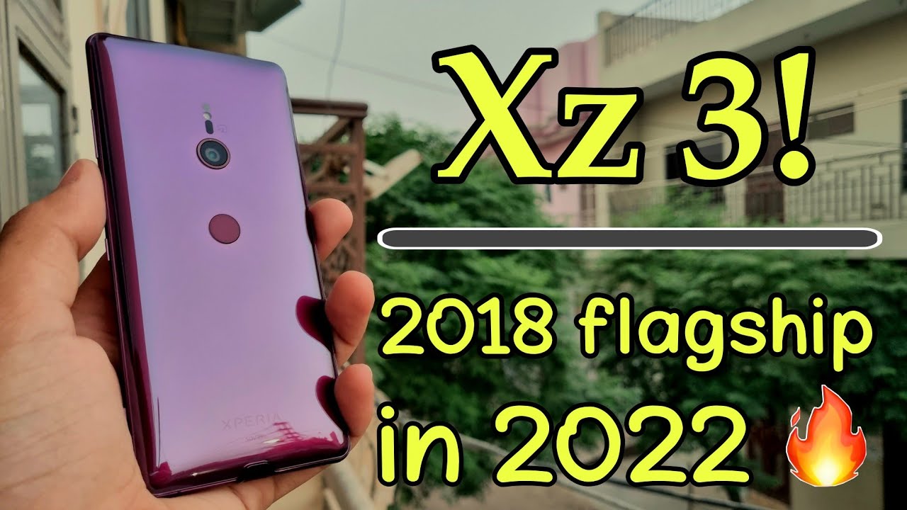 sony xz3 2022 : sony xperia xz3 review