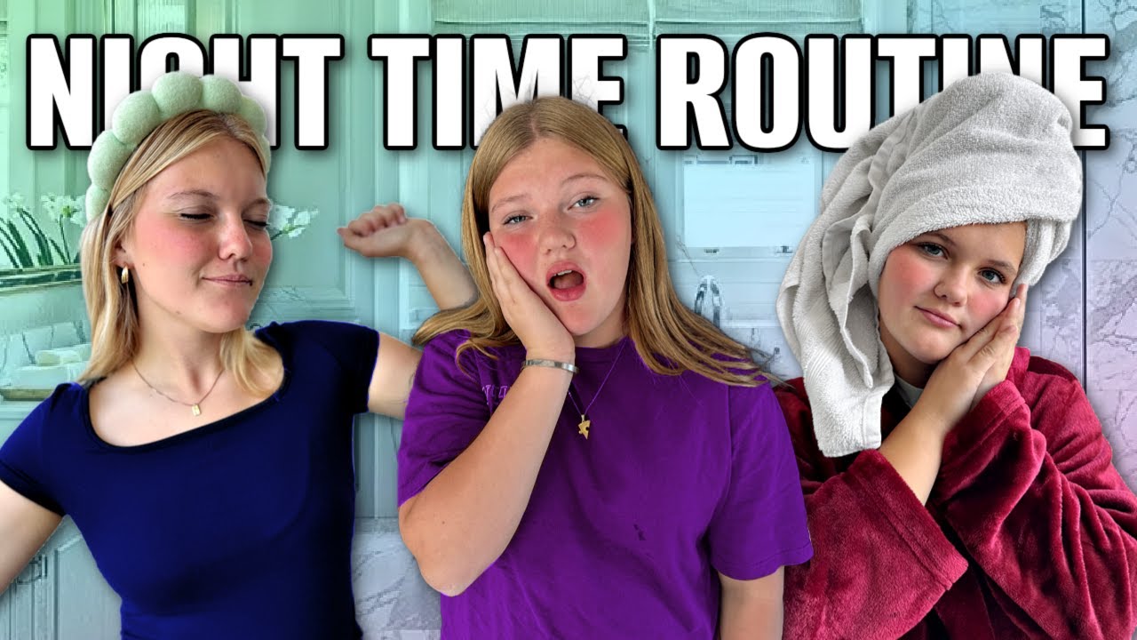 Back to School NiGHT TiME ROUTiNE!
