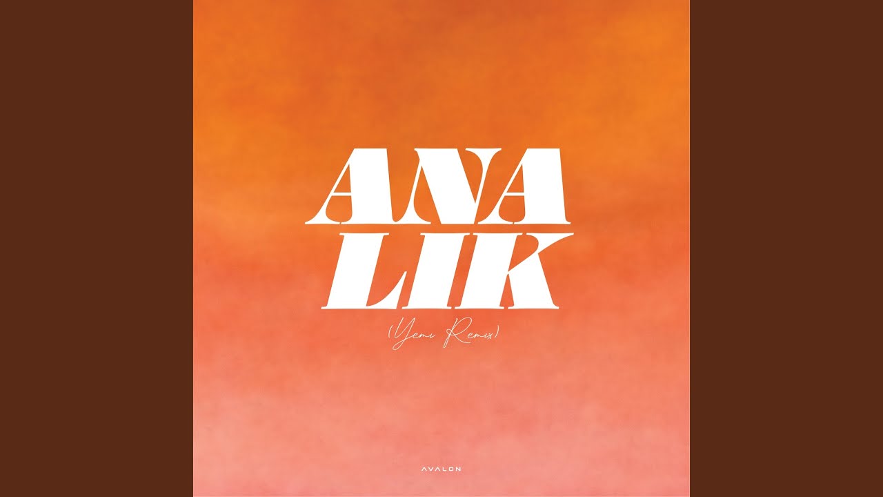 Ana Lik (YEMI Remix)