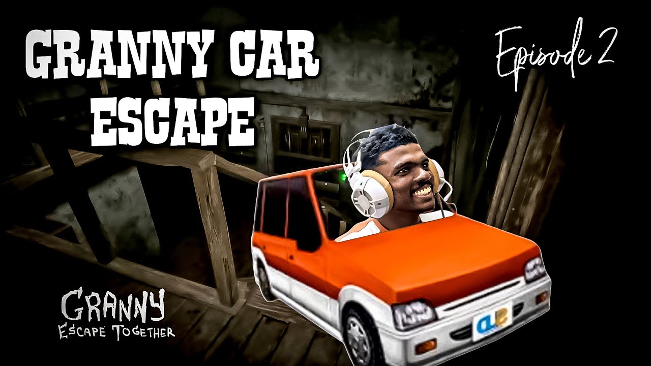 Granny Escape Together Car Escape Tamil Myraandi #granny #grannygame