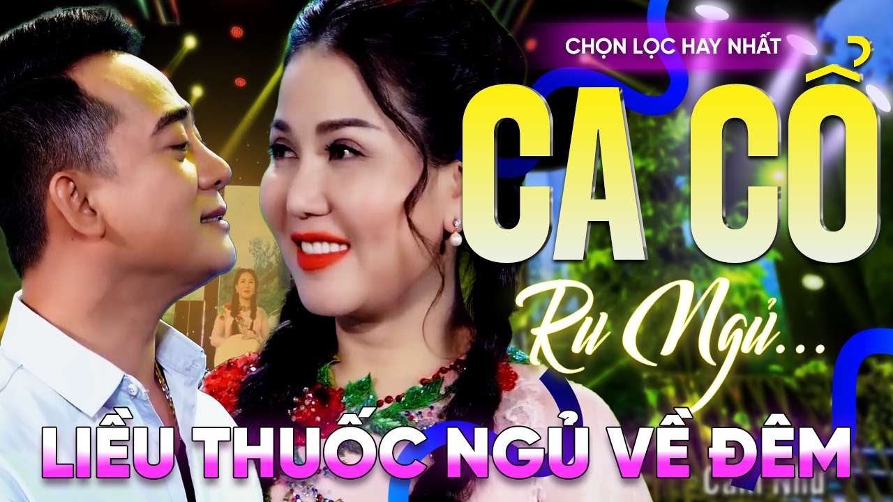 202 Bài Ca Vọng Cổ Hơi Dài Ru Ngủ HIỆU QUẢ NHẤT Về Đêm ✨ Tân Cổ Đẹp Mối Duyên Quê - THUỐC NGỦ VỀ ĐÊM