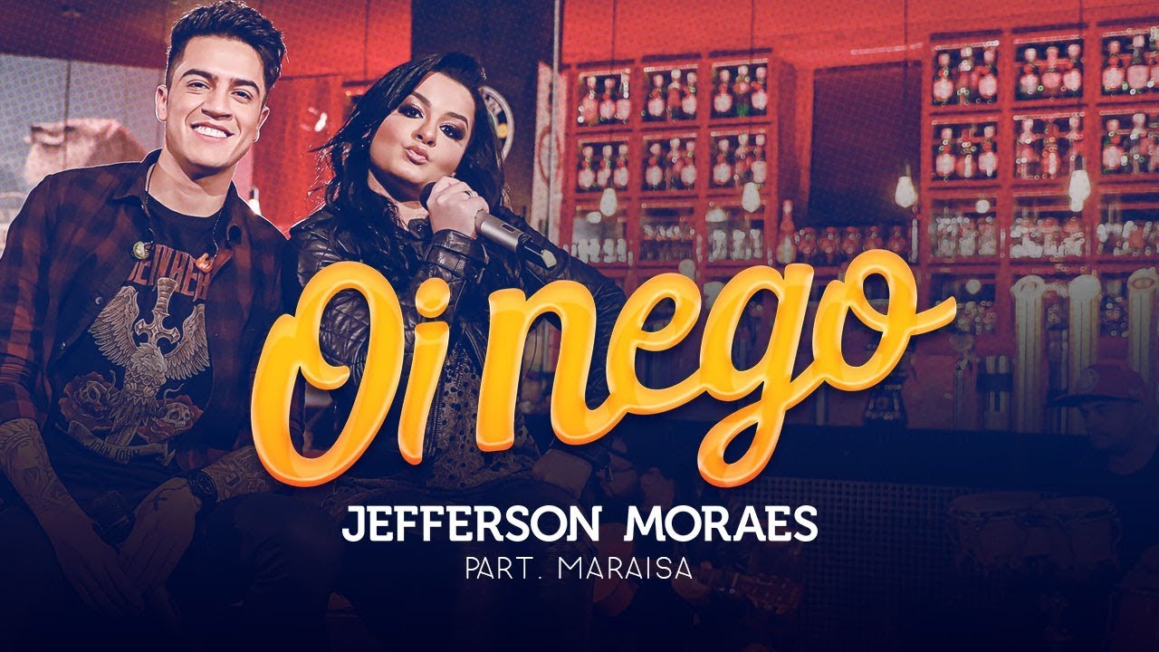 Jefferson Moraes - OI NEGO (N&Atilde;O VAI DAR PARTE 3) | Part. Maraisa