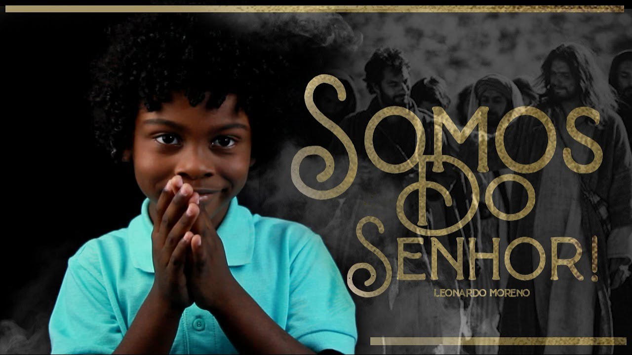 Léo Moreno - Somos do Senhor