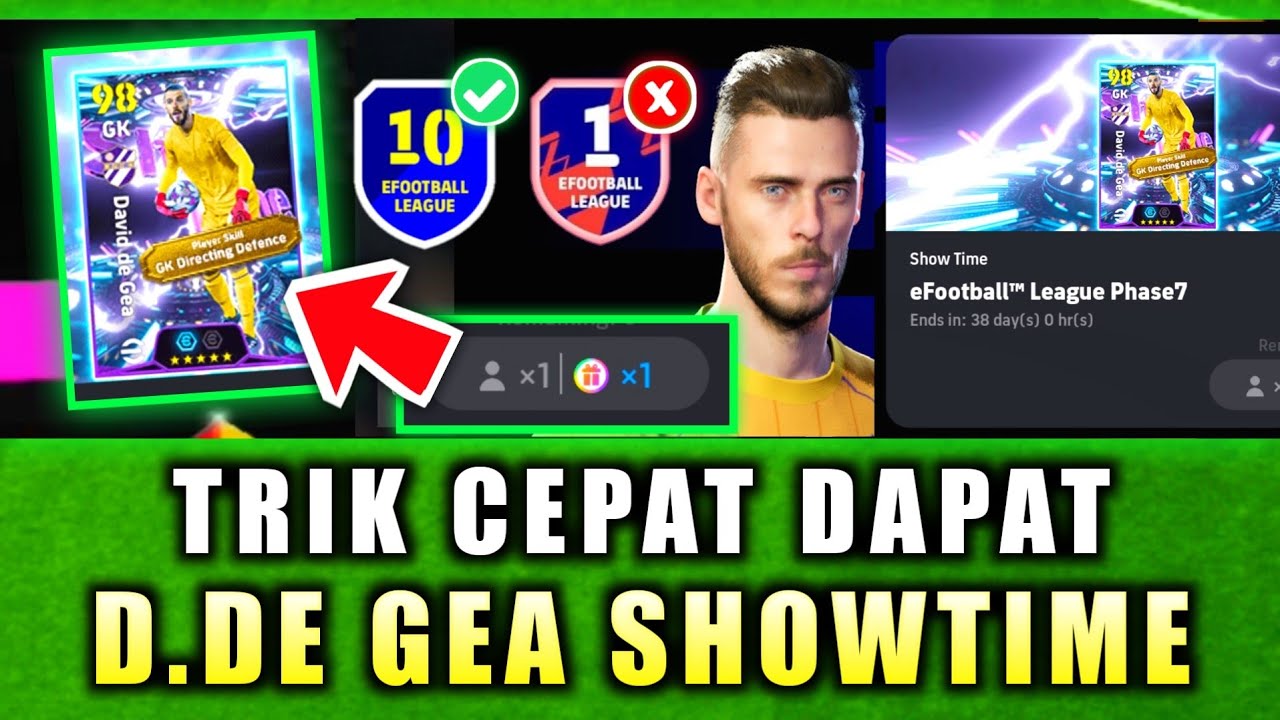 TRIK MENDAPATKAN DE GEA SHOWTIME GRATIS DENGAN CEPAT DI EFOOTBALL 2026 MOBILE
