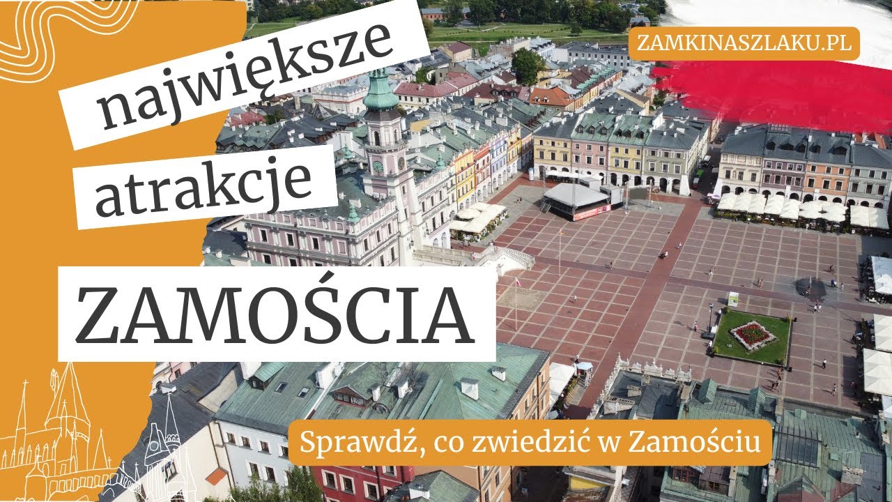 Atrakcje Zamościa - 16 miejsc, których nie możesz przegapić w tym mieście