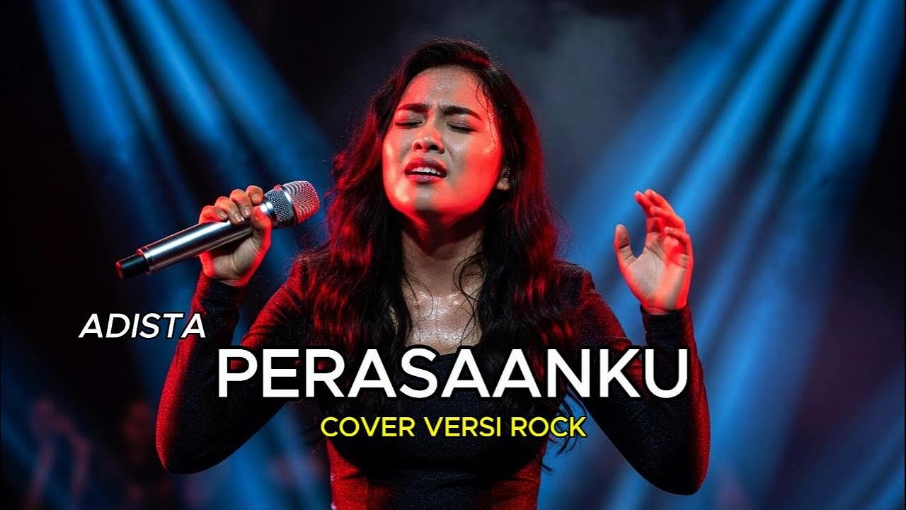 PERASAANKU - ADISTA ROCK MEGAH (COVER BY RARA MUSIC)