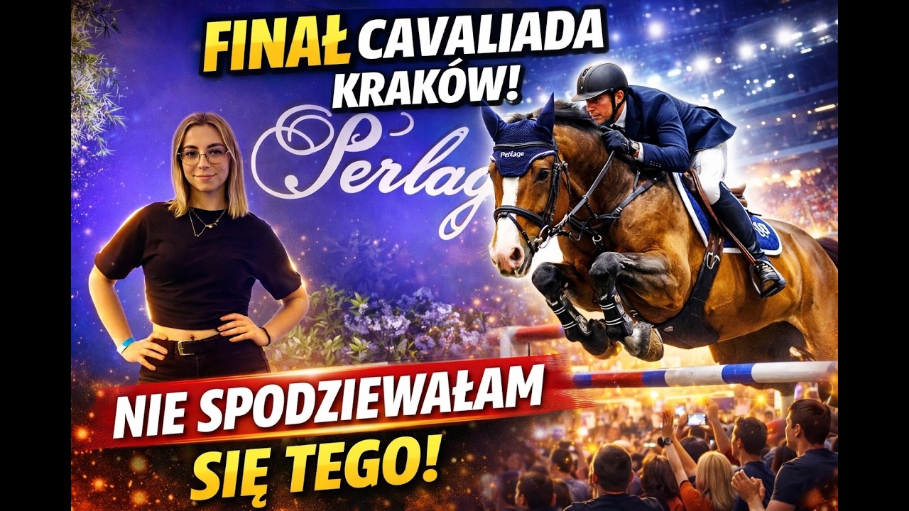 Nie spodziewałam się TAKICH emocji na finale CAVALIADA… 😳🐴