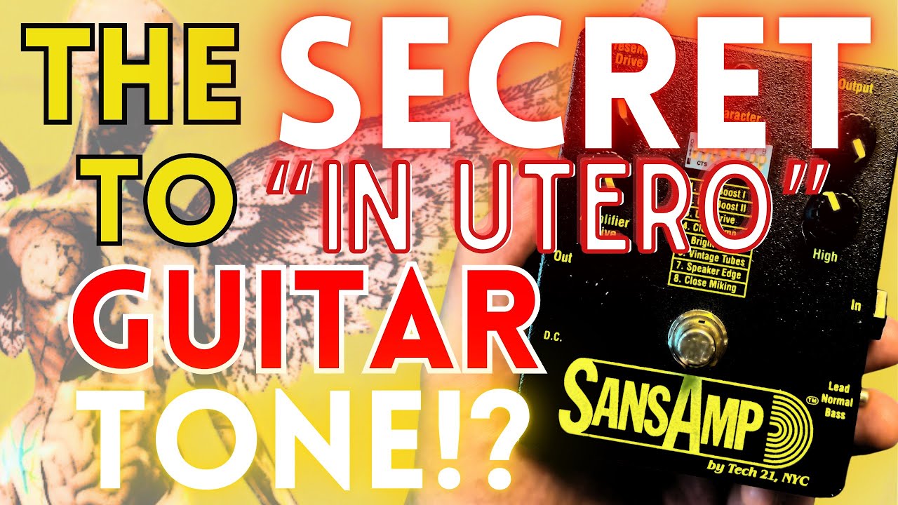 The Secret to Recreating the Guitar Tone of Nirvana's 'In Utero'