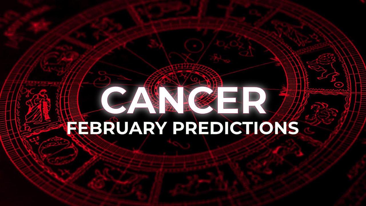 Cancer Friends ♋ February Is Going To Be a Good Month!