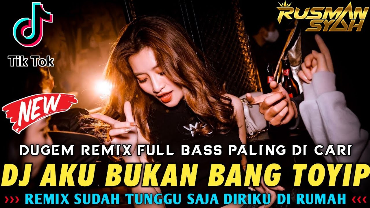 DJ SUDAH TUNGGU SAJA DIRIKU DI RUMAH X AKU BUKAN BANG TOYIP & BUKA HATIMU || DJ FULL BASS TERBAIK ||