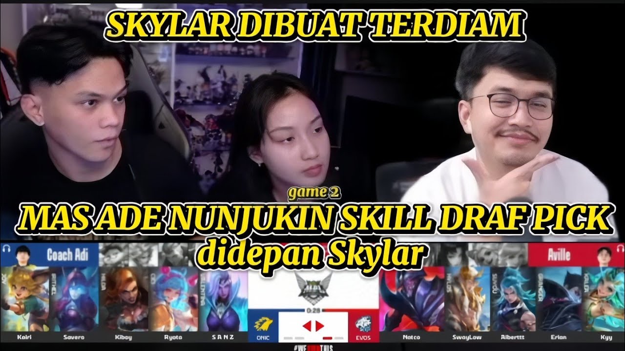 MAS ADE NUNJUKIN SKILL DRAF PICK DIDEPAN SKYLAR