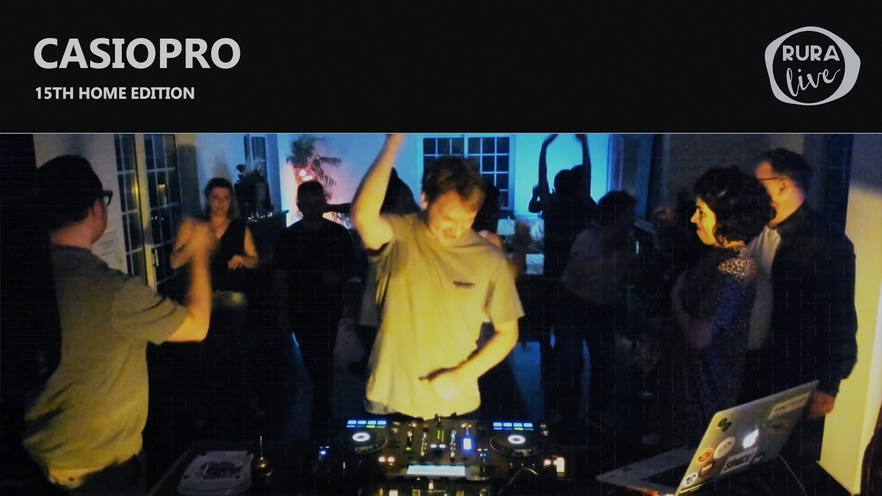 CASIOPRO [DEEP HOUSE/PROGRESSIVE HOUSE] ‪@Ruralive | 15th Home edition