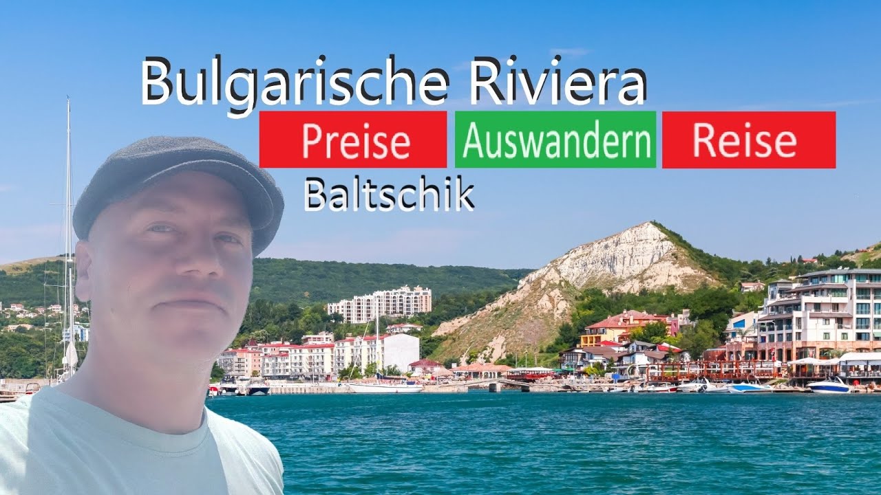 Baltschik🇧🇬 Auswandern an die bulgarische Riviera: Miet- und Immobilienpreise & Lebenshaltungskosten