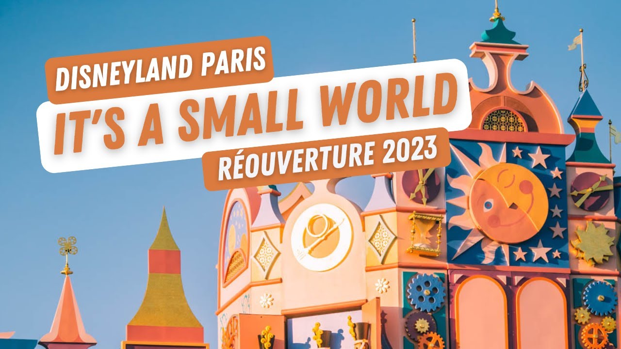[4K - POV] IT'S A SMALL WORLD (RÉOUVERTURE 2023) - DISNEYLAND PARIS