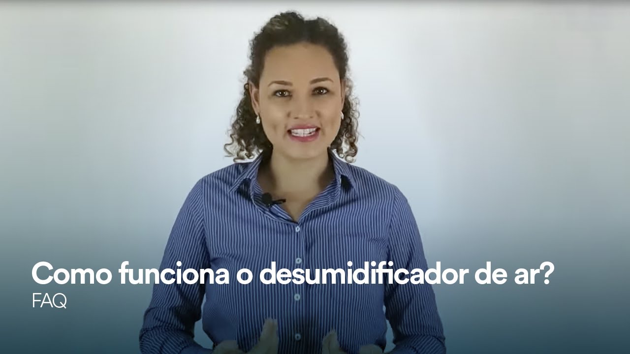 Como funciona o desumidificador de ar? | FAQ