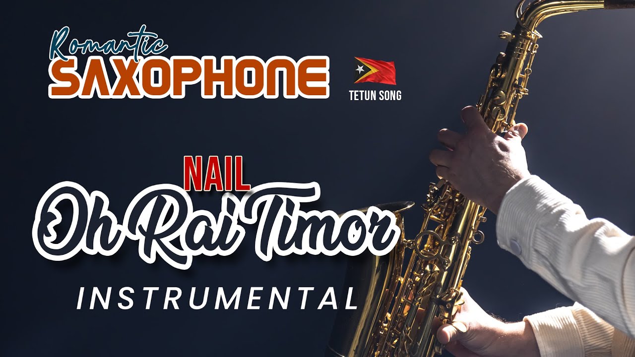 OH RAI TIMOR |Original song by NAIL | Instrumental | SAXOPHONE COVER VERSION