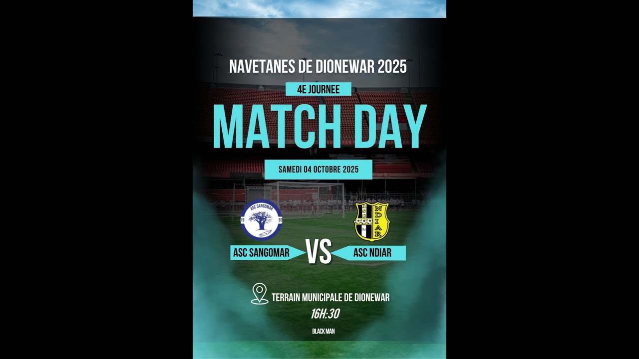 DIONEWAR Tv  en direct Match Asc Sangomar Vs Asc ndiar