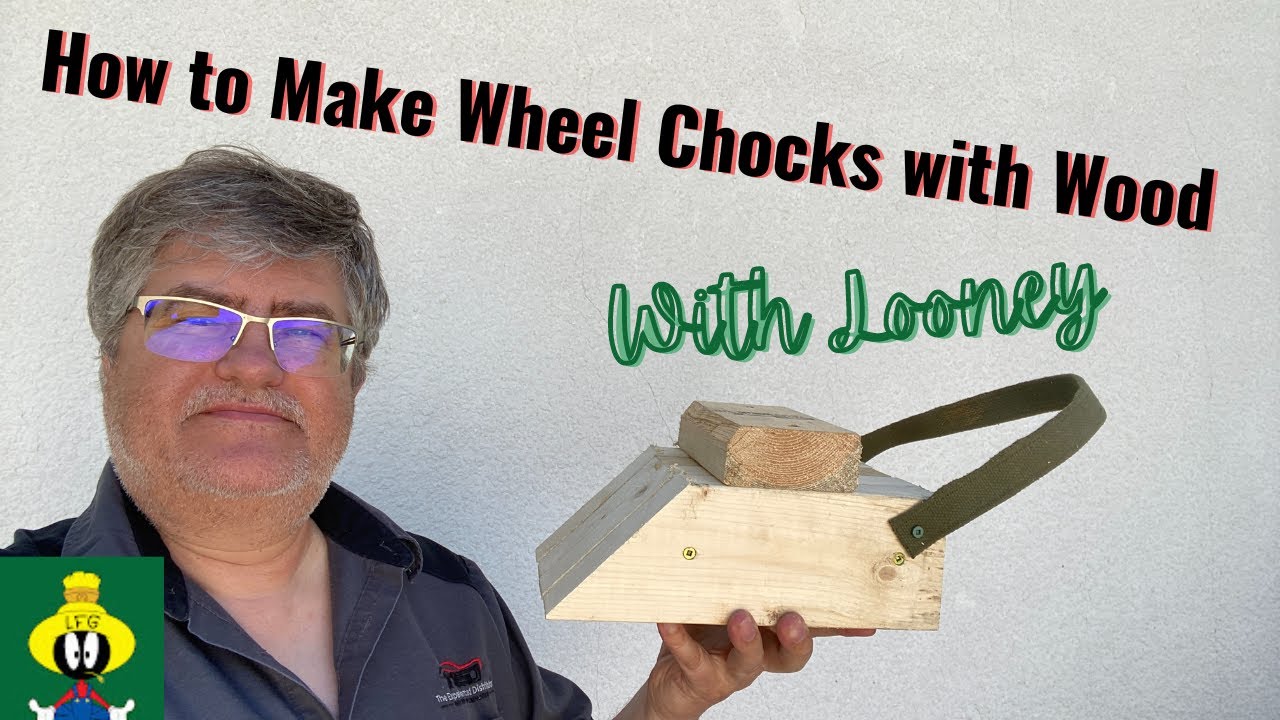 How to Make Wheel Chocks with Wood / with LooneyFarmGuy