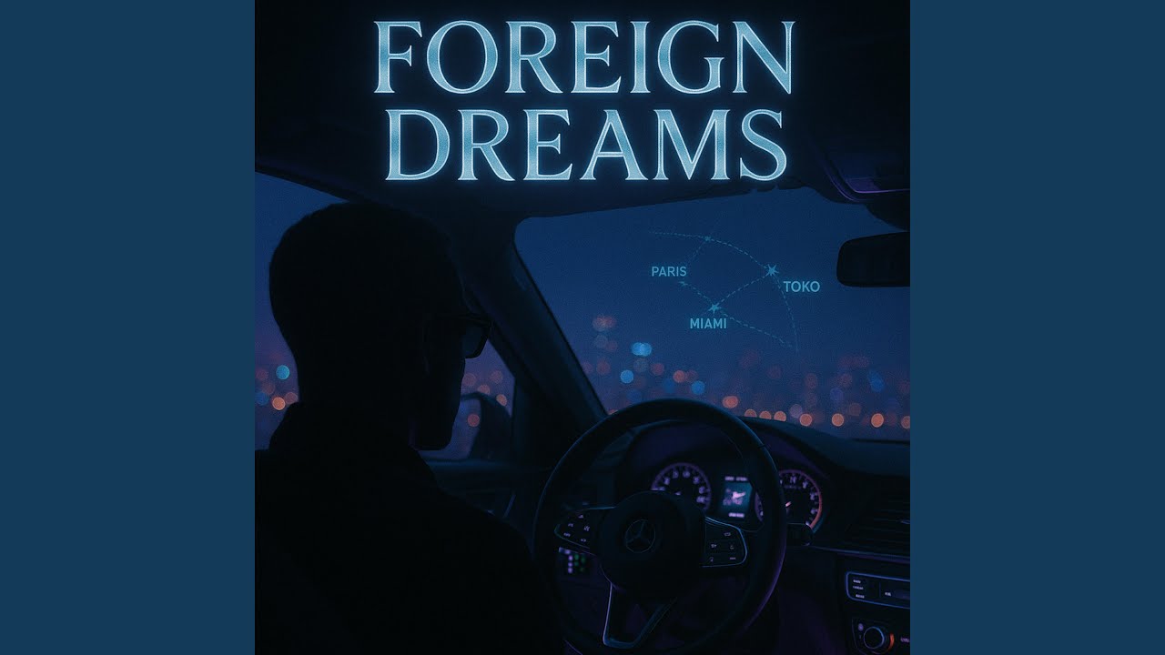FOREIGN DREAMS
