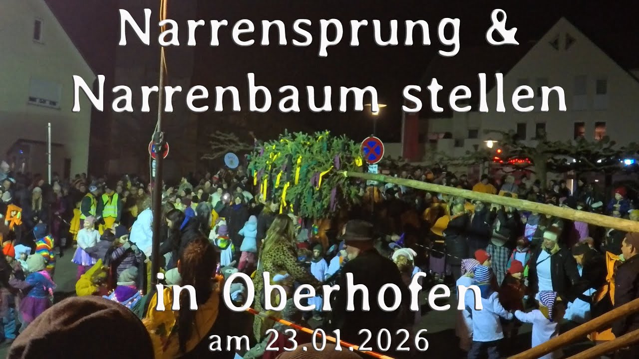 Narrensprung und Narrenbaumstellen in Oberhofen am 23.01.2026