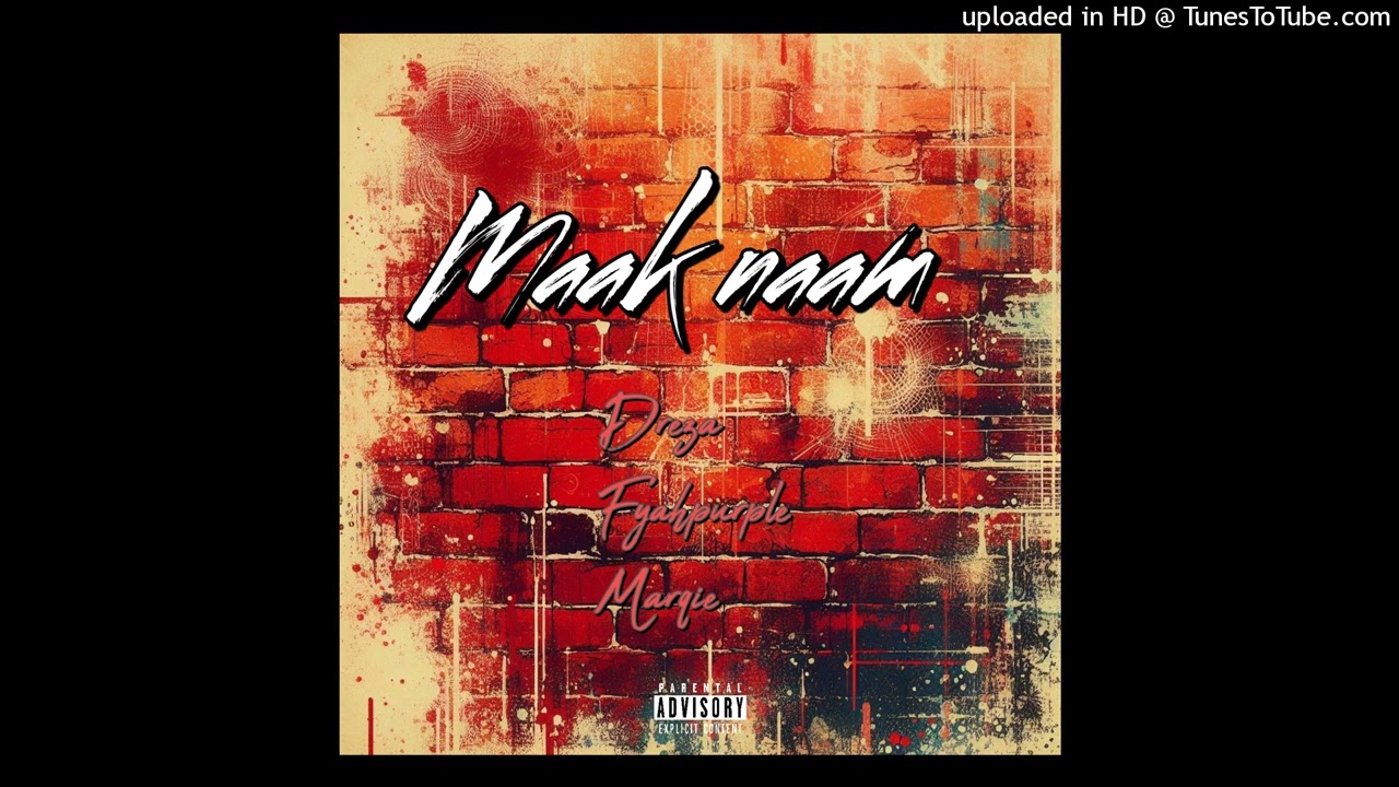 Dreza Fyahpurple and  Marqie ( Maak naam) official audio
