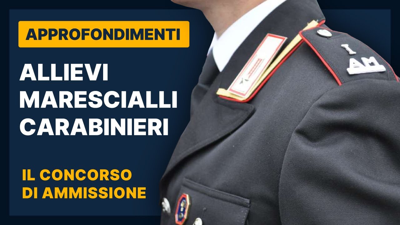 Allievi Marescialli Carabinieri: guida al concorso