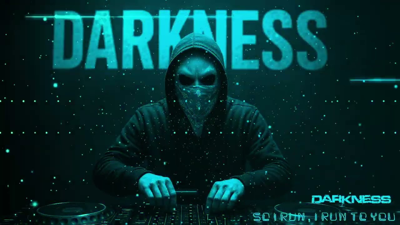 So I run , I run to you Darkness