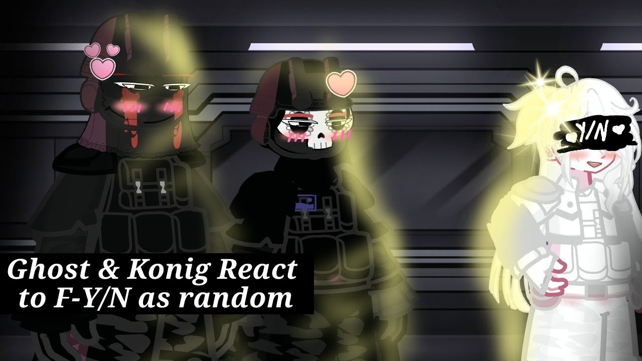 𝙂𝙝𝙤𝙨𝙩 & 𝙆𝙤𝙣𝙞𝙜 𝙍𝙚𝙖𝙘𝙩 𝙩𝙤 𝙁-𝙔/𝙉 𝘼𝙨 𝙍𝙖𝙣𝙙𝙤𝙢 𝙋𝙖𝙧𝙩 2 - 3