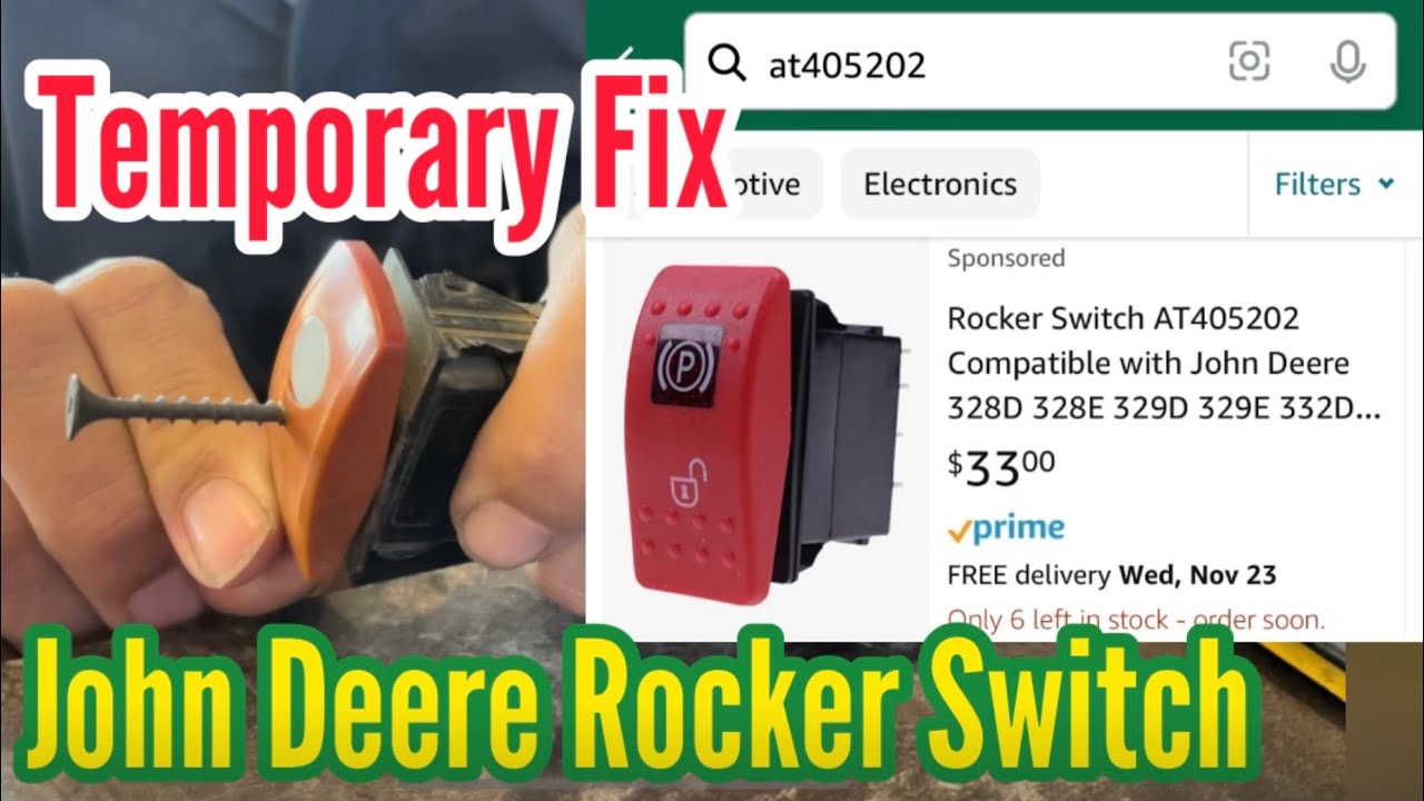 Quick Fix John Deere Skid Steer Rocker Switch/Parking Switch AT405202 Amazon is not quick enough!