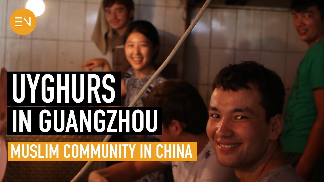 Uyghurs in Guangzhou | Muslim Community in China