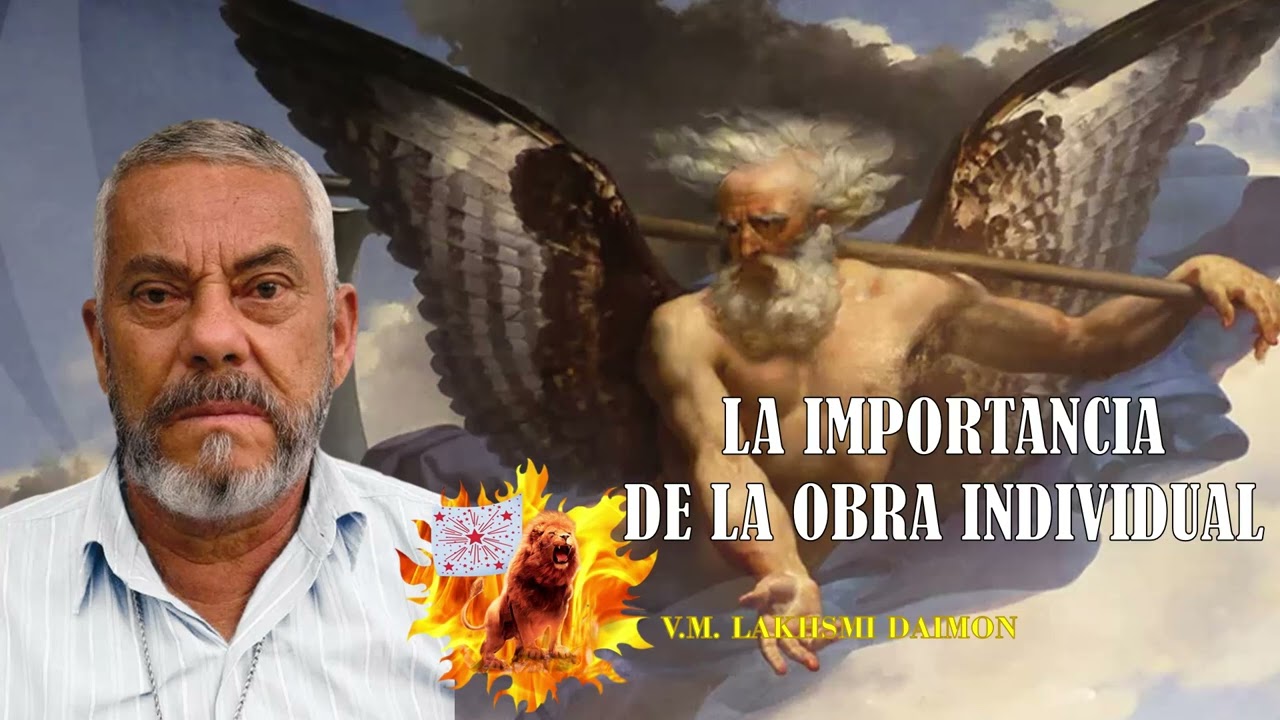 La Importancia de la Obra Individual V.M. Lakhsmi Daimon.