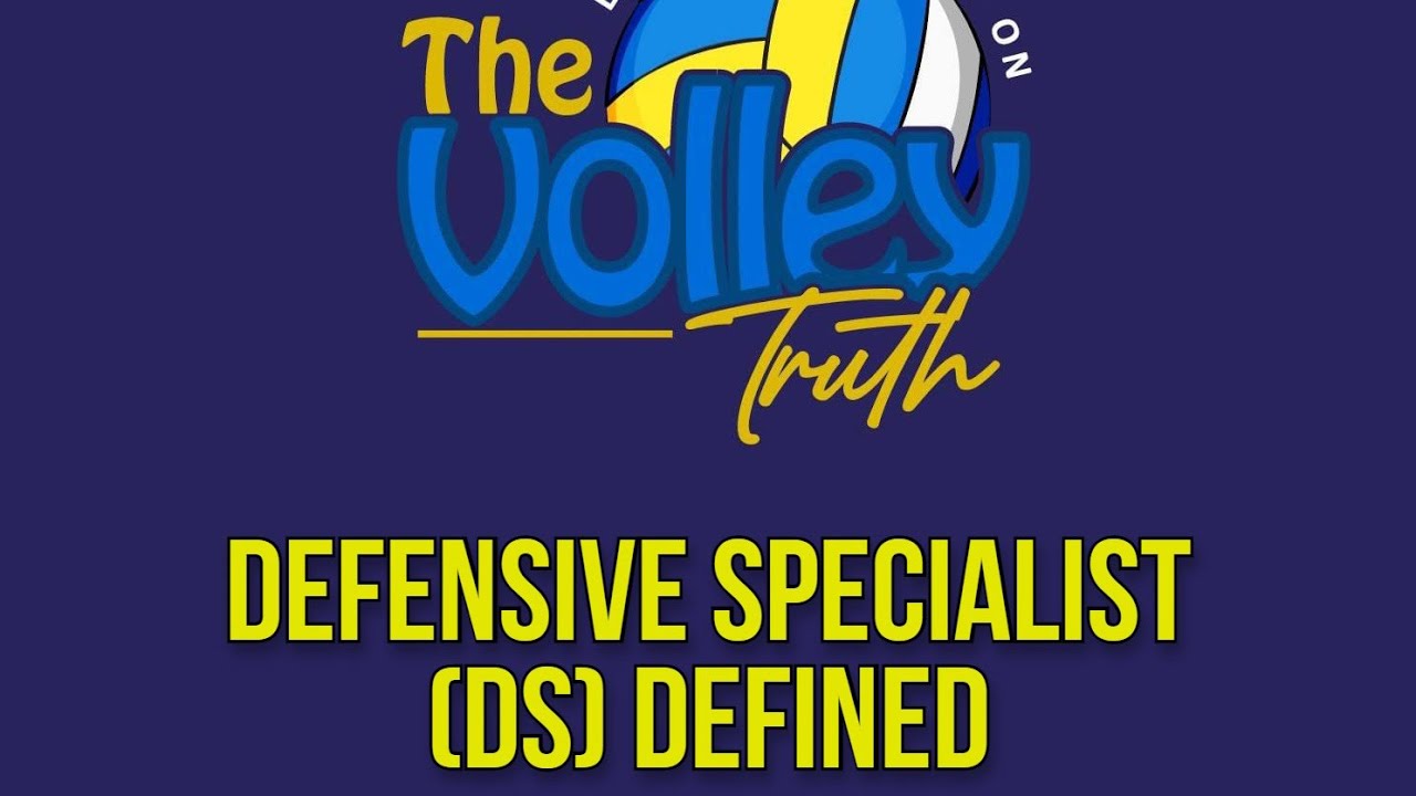 Defensive Specialist (DS) Defined