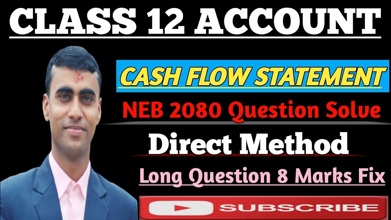 Cash Flow Statement || Cash Flow Statement Direct Method || Cash flow Class 12 Account